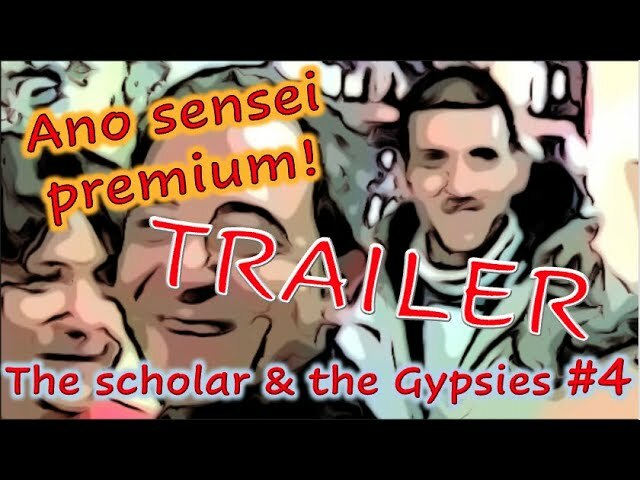 The Scholar and the Gypsies #4: Making friends. TRAILER
