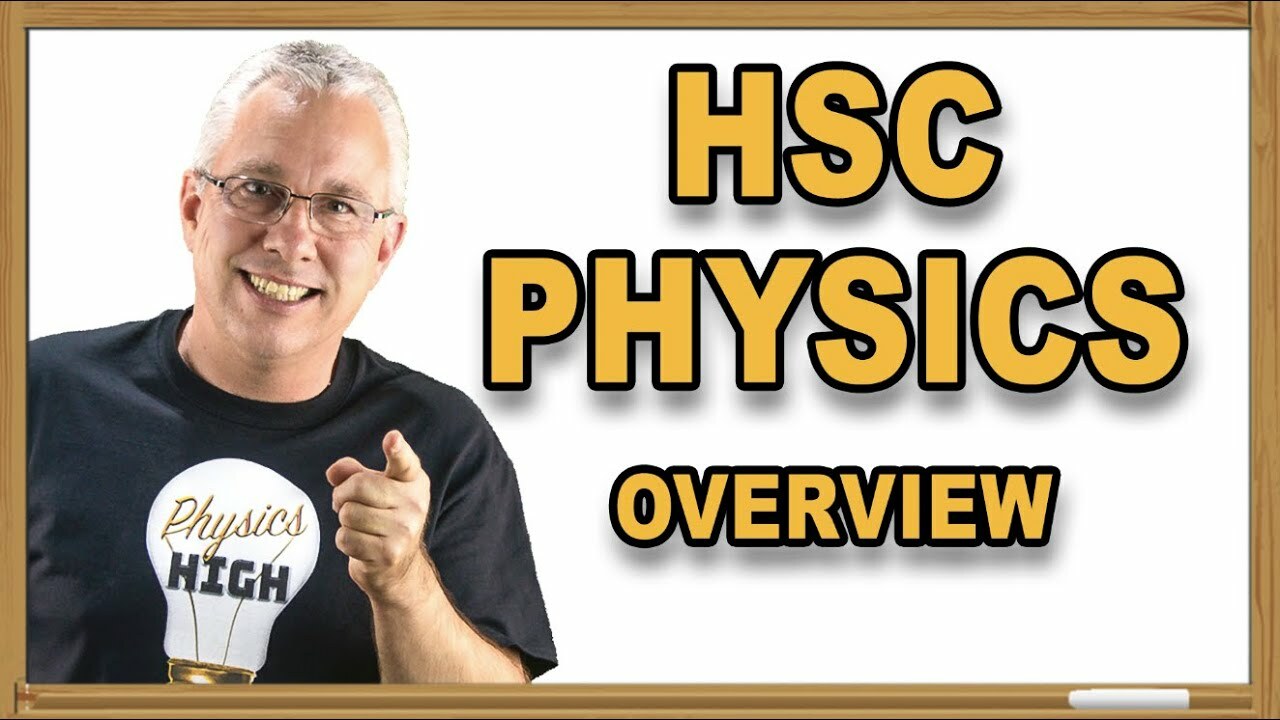 HSC Physics course: an overview